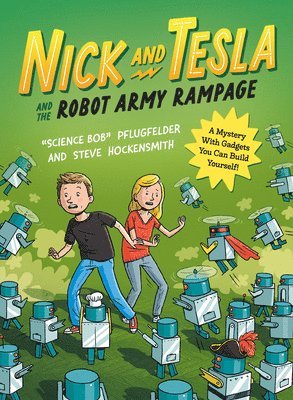 Nick and Tesla and the Robot Army Rampage 1