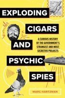 Marc Hartzman - Exploding Cigars and Psychic Spies, Häftad