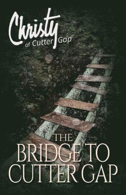Catherine Marshall, C. Archer - Bridge to Cutter Gap, Häftad