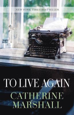 Catherine Marshall - To Live Again, Häftad