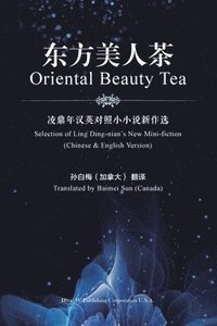 bokomslag Oriental Beauty Tea