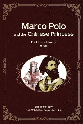 Marco Polo and the Chinese Princess 1