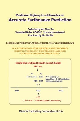 bokomslag Professor Dajiong Lu elaborates on Accurate Earthquake Prediction