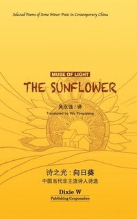 bokomslag &#35799;&#20043;&#20809;&#65306;&#21521;&#26085;&#33909;&#65288;Muse of Light