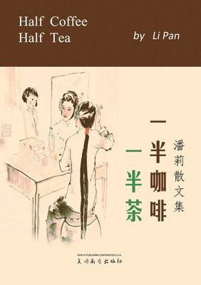 Li Pan - 一半咖啡一半茶, Häftad