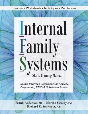 Internal Family Systems Skills Training Manual 1