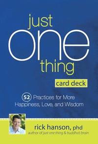 bokomslag Just One Thing Card Deck: 52 Practices for More Happiness, Love and Wisdom