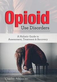 bokomslag Opioid Use Disorder