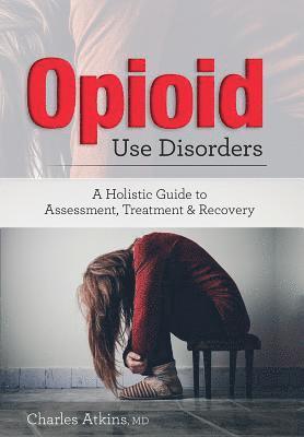 Opioid Use Disorder