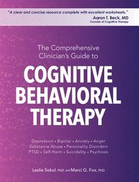 bokomslag The Comprehensive Clinician's Guide to Cognitive Behavioral Therapy
