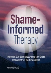 bokomslag Shame-Informed Therapy