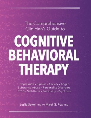 The Comprehensive Clinician's Guide to Cognitive Behavioral Therapy 1