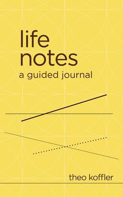 bokomslag Life Notes: A Guided Journal