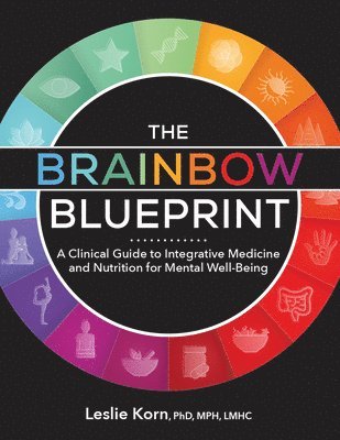 Leslie Korn - Brainbow Blueprint, Häftad