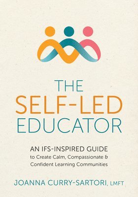 bokomslag The Self-Led Educator