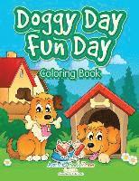 bokomslag Doggy Day Fun Day Coloring Book