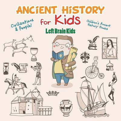 Ancient History for Kids 1