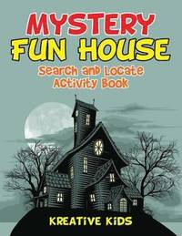 bokomslag Mystery Fun House Search and Locate Activity Book