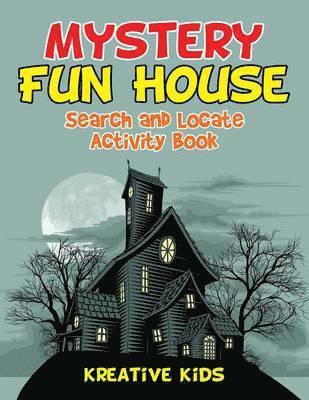 Mystery Fun House Search and Locate Activity Book 1