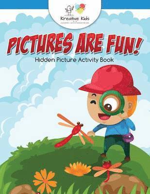 Kreative Kids - Pictures are Fun! Hidden Picture Activity Book, Häftad