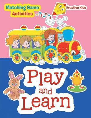 Kreative Kids - Play and Learn -- Matching Game Activities, Häftad
