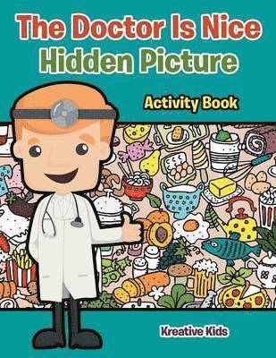 Kreative Kids - Doctor Is Nice Hidden Picture Activity Book, Häftad