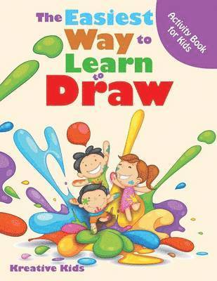 Kreative Kids - Easiest Way to Learn to Draw Activity Book for Kids Activity Book, Häftad