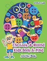 bokomslag The Look-a-Round Kids Seek & Find Activity Book