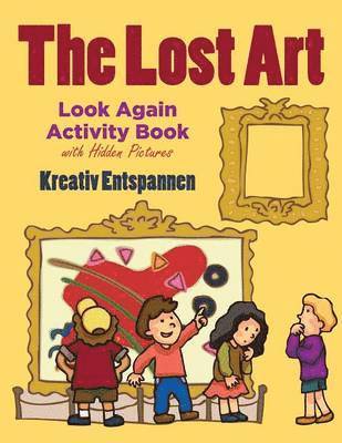 Kreativ Entspannen - Lost Art, Häftad