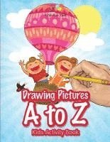 bokomslag Drawing Pictures A to Z: Kids Activity Book Book