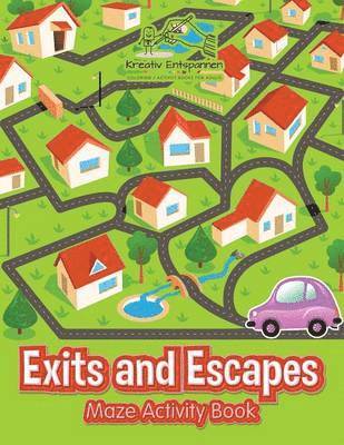 Kreativ Entspannen - Exits and Escapes, Häftad