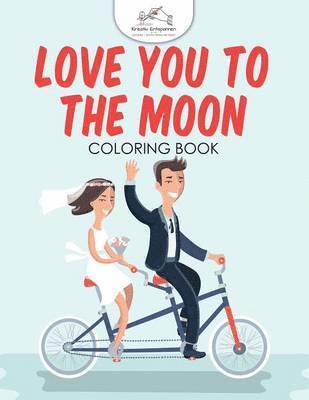 Love You to the Moon Coloring Book 1