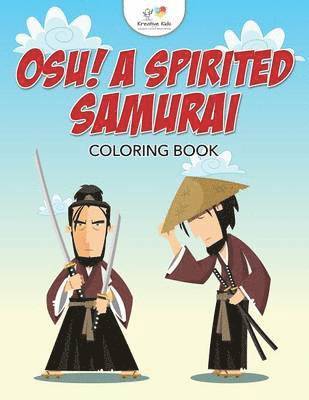 Osu! A Spirited Samurai Coloring Book 1