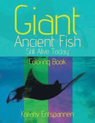 Giant Ancient Fish Still Alive Today Coloring Book