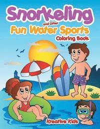 bokomslag Snorkeling and Other Fun Water Sports Coloring Book
