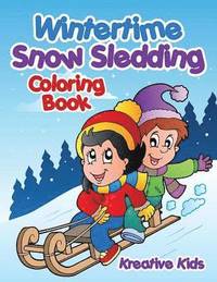 bokomslag Wintertime Snow Sledding Coloring Book