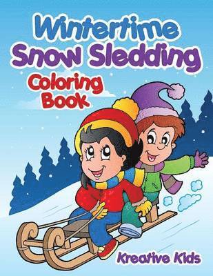 bokomslag Wintertime Snow Sledding Coloring Book