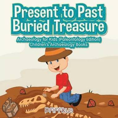 bokomslag Present to Past - Buried Treasure