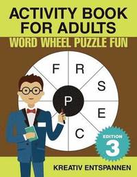 bokomslag Activity Book for Adults - Word Wheel Puzzle Fun Edition 3