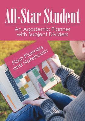 bokomslag All-Star Student - An Academic Planner with Subject Dividers