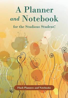 A Planner and Notebook for the Studious Student! 1