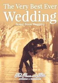 bokomslag The Very Best Ever Wedding Guest Book Registry