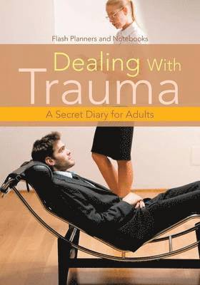 Dealing With Trauma 1