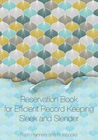 bokomslag Reservation Book for Efficient Record Keeping - Sleek and Slender