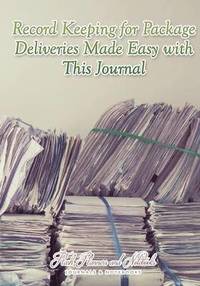 bokomslag Record Keeping for Package Deliveries Made Easy with This Journal