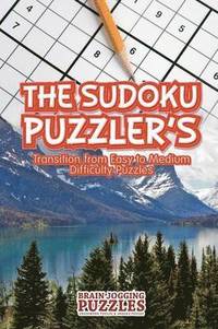 bokomslag The Sudoku Puzzler's Transition From Easy to Medium Difficulty Puzzles