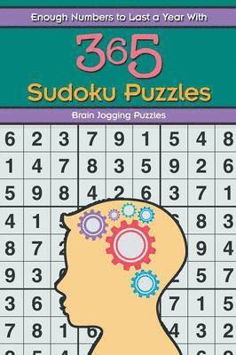 Enough Numbers to Last a Year With 365 Sudoku Puzzles 1