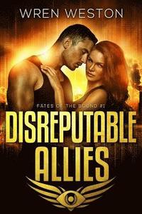 bokomslag Disreputable Allies