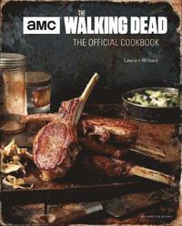 bokomslag Walking Dead: The Official Cookbook and Survival Guide