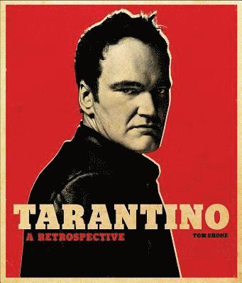 bokomslag Tarantino: A Retrospective